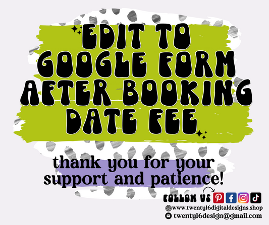 edit to google form after booking date (fee)